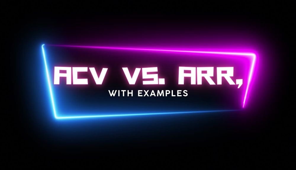 ACV vs. ARR
